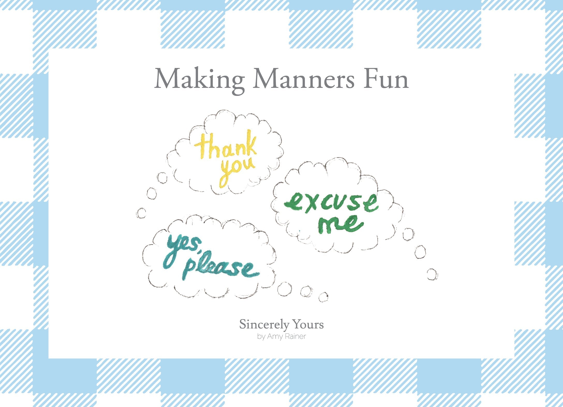 Sincerely Yours by Amy Rainer - Making Manners Fun (ages 8-10) Cards (28 sets)