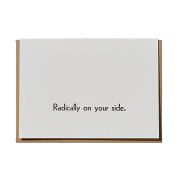 Radically On Your Side Card