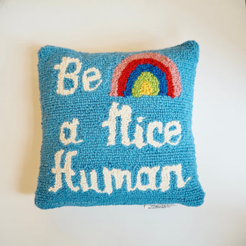 Be A Nice human Pillow