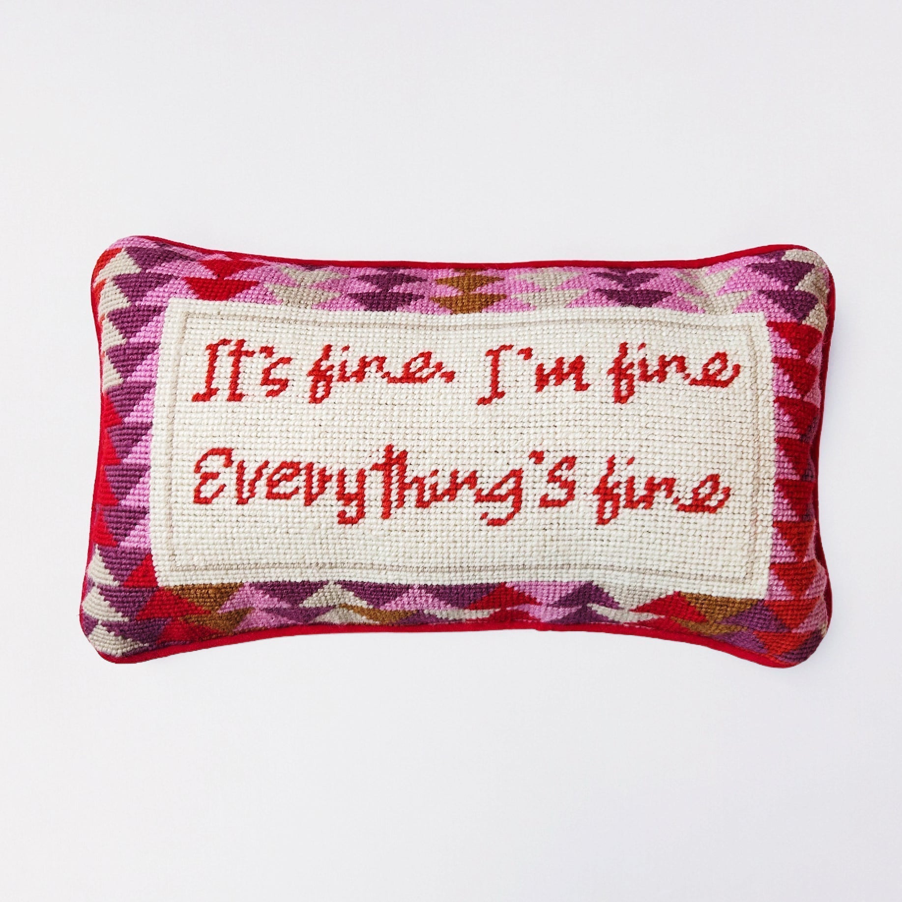 It's fine, I'm fine, Everything's fine Needlepoint Pillow