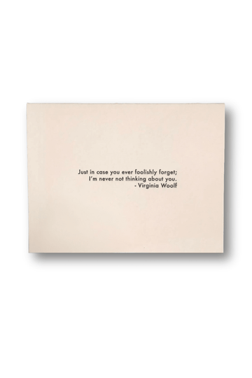 Virginia Woolf Quote- Foolishly Card